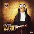 Splash - 'Na God' ft Byno