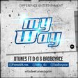 D’Tunes – 'My way' ft. D-O, Badboy Ace