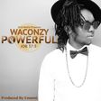 Waconzy - 'Powerful'
