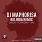 DJ Maphorisa – 'Belinda (Remix)' ft. Davido, AKA, C4Pedro