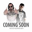 West Africa meets East Africa in new tune by Navio and Burna Boy.