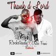 Rocksteady - 'Thank D Lord' ft Oritsefemi