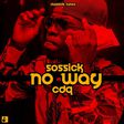 Sossick - 'No way' ft CDQ