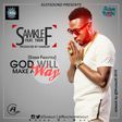 Samklef – ‘God will make a way’ ft.Tkon