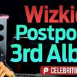 Pop star postpones 3rd studio album