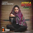 Chidinma - 'Africa we are one'