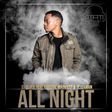 DJ Clock – 'All Night' Ft. Kwesta, M.anifest, Tellaman