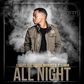 DJ Clock – 'All Night' Ft. Kwesta, M.anifest, Tellaman