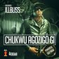 iLLBLiSS – 'Chukwu Agozigo Gi'