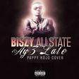 Biszy Allstate - Ay3 Late (Mixed by Pee GH)