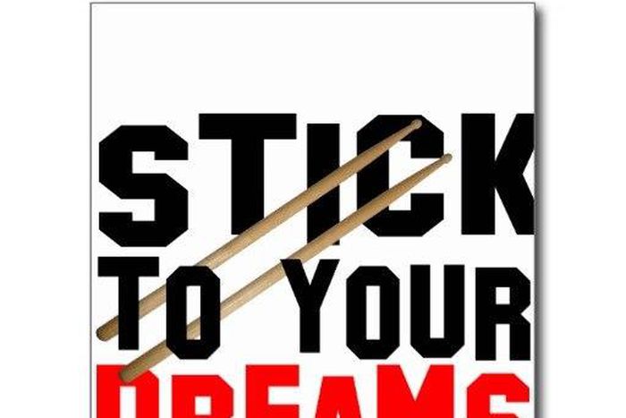 Stick to your dreams banner