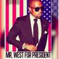 Kanye West for President