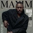 Idris Elba recently became the first man to be featured on the cover of Maxim magazine.