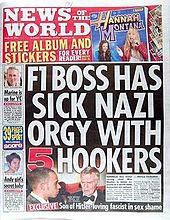 One those infamous News of the World (newspaper) covers. (Wikipedia)