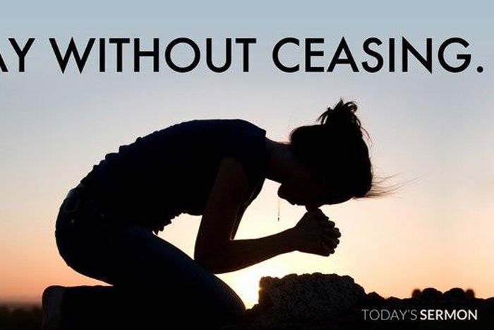 Pray at all times, not just in the morning or at night