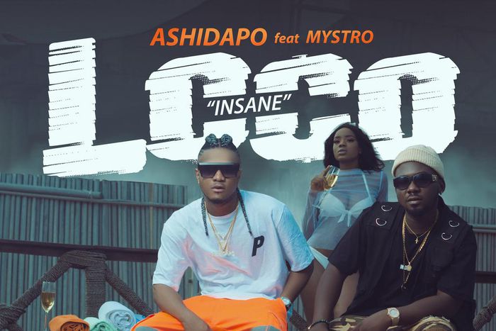 New Music: Ashidapo Ft. Mystro - Loco (Insane)