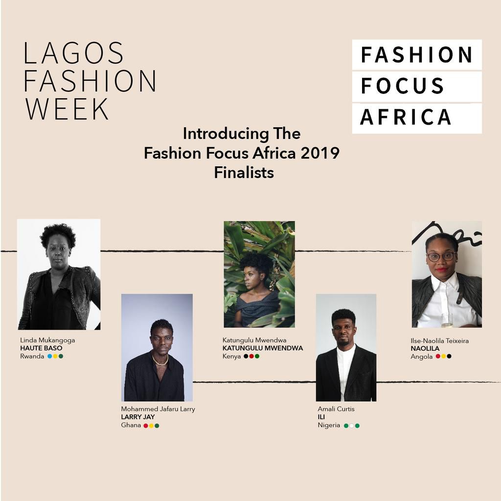 Lagos Fashion Week announces - Fashion Focus Africa 2018/2019 finalists