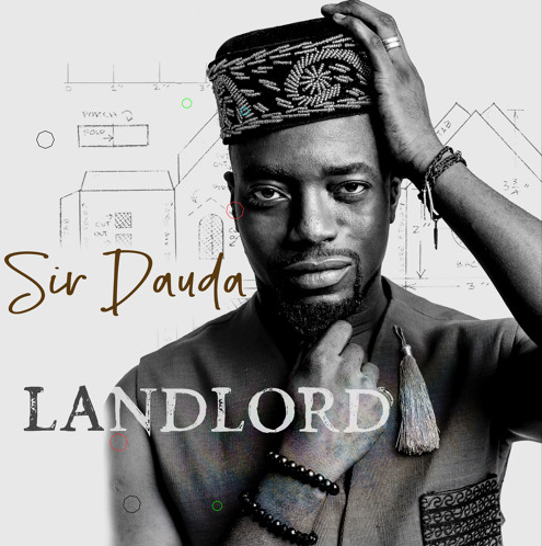 Sir Dauda with Landlord [iTunes/Sir Dauda]