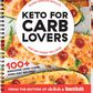 Carb Lovers Need This Keto Cookbook