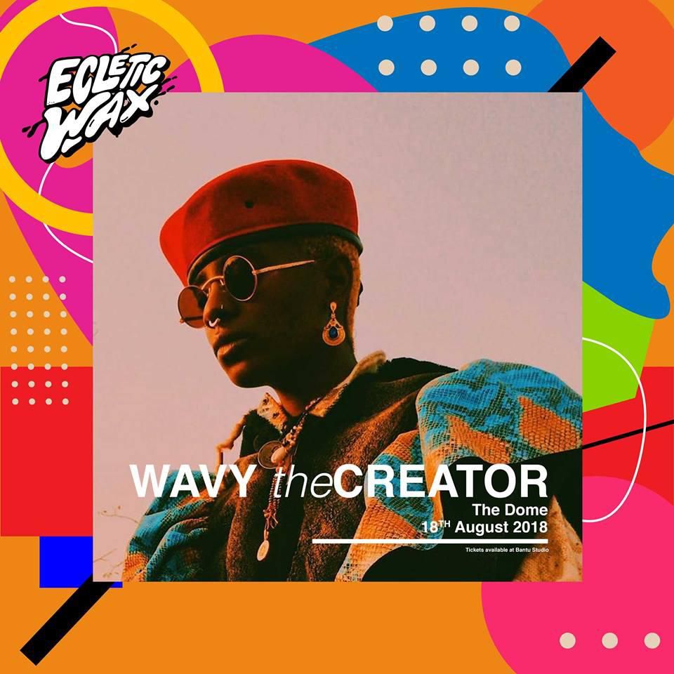 Wavy The Creator to perform at Eclectic Wax concert 2018