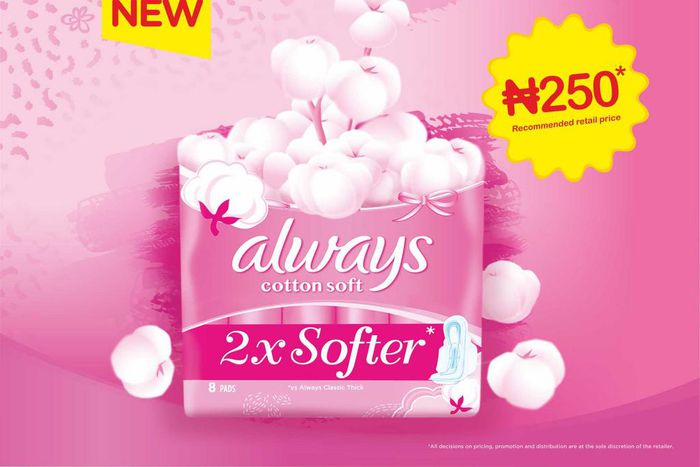 The new Always Cotton Soft pad hits the Nigerian market