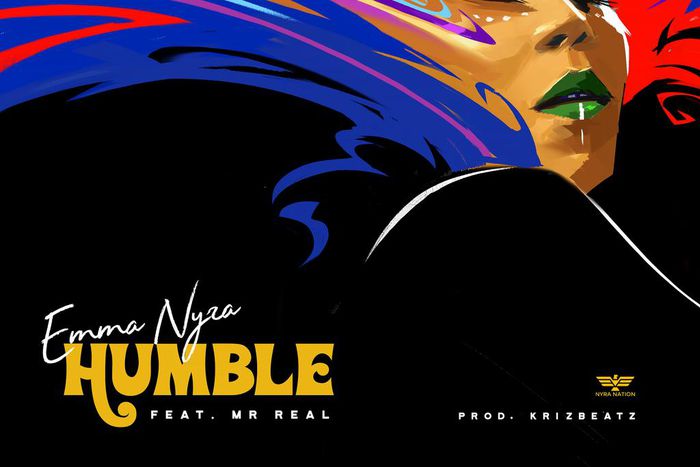 Emma Nyra releases new single, ‘Humble’ featuring Mr. Real. (Nyra Nation)