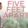 Here's How Five Feet Apart Lets Down Its Audience