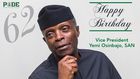 Nigeria’s Vice President Yemi Osinbajo on Friday, turned 62 years/Twitter/@AsoRock