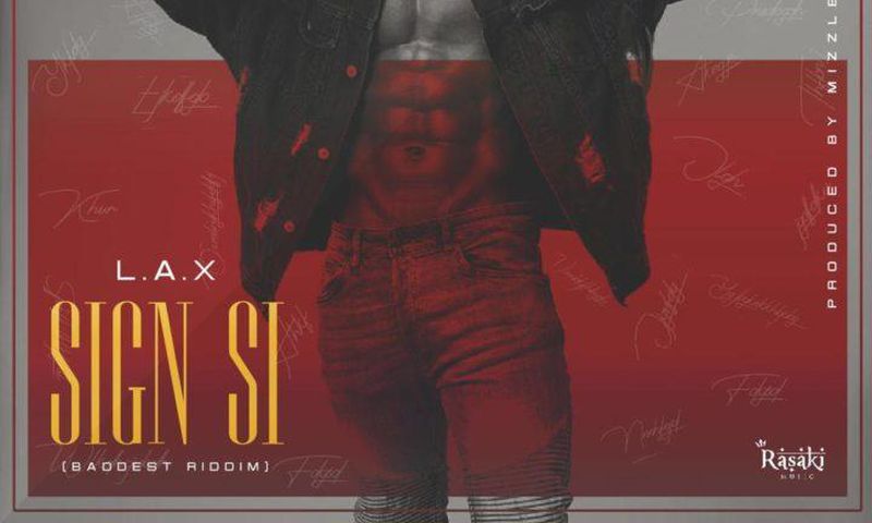 L.A.X releases 'Sign Si.' (Notjustok)