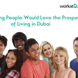 Why young people would love the prospect of living in Dubai