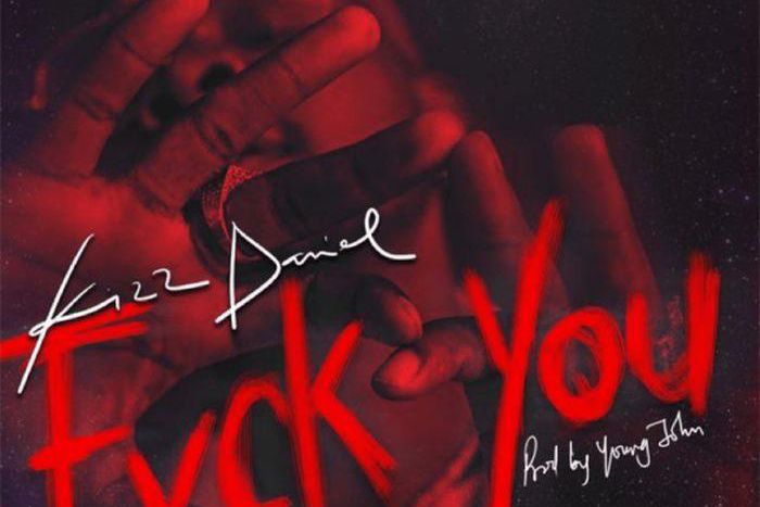 Kizz Daniel shares new single 'Fvck You' [Instagram/KizzDaniel]