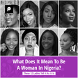 The women who tell Pulse what it means to be a woman in Nigeria. (Pulse Nigeria)
