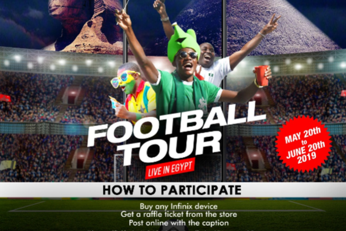 Win an all-expense paid trip to watch the 2019 AFCON Finals live in the“Infinix Football Tour: Live in Egypt” activity