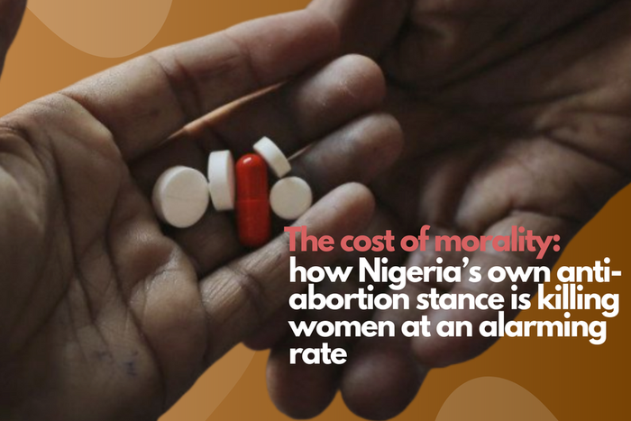 The cost of morality: how Nigeria’s own anti-abortion stance is killing women at an alarming rate [Credit: Pulse]