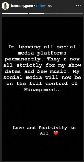 Burna Boy has told fans and followers of all his social media platforms that he is leaving permanently [Instagram/BurnaBoyGram]