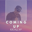 Artwork for 'We Coming Up' by KrazyP. (Naijahipstar)