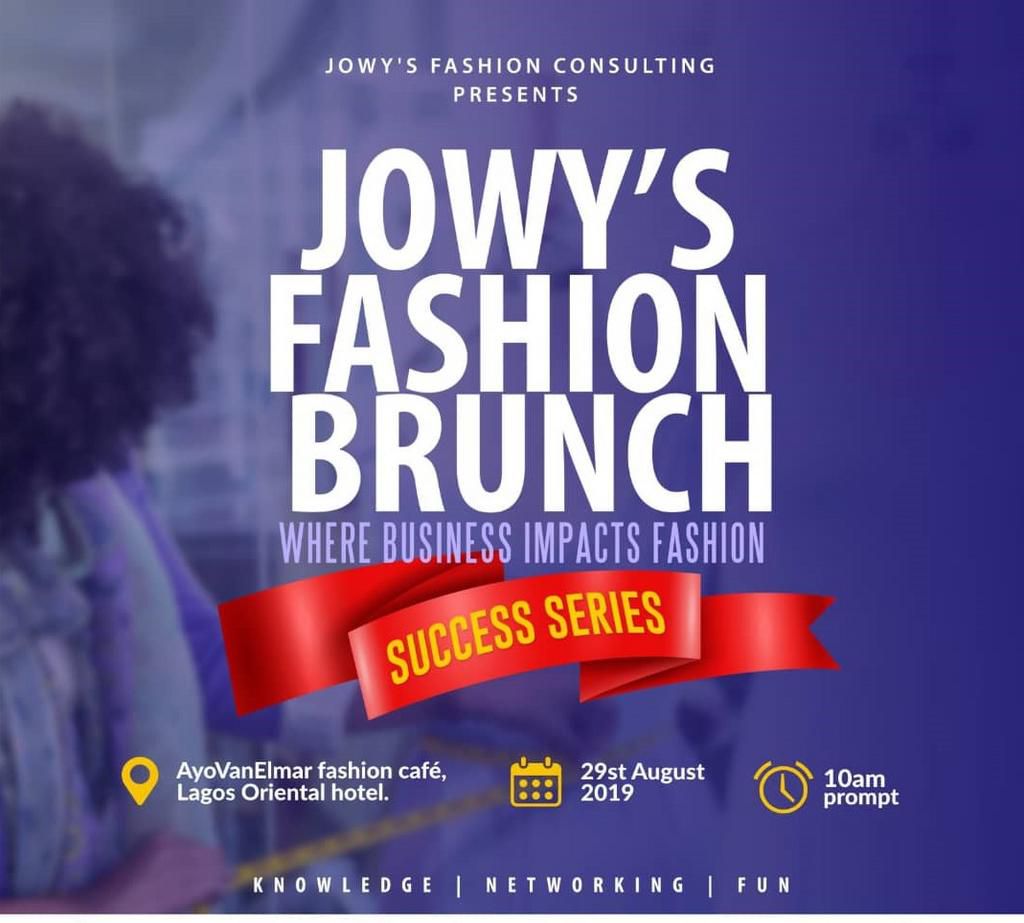 Jowy’s Fashion Brunch - Success Series LAGOS
