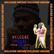 Adekunle Gold releases 'Kelegbe Megbe.' (Tooxclusive)