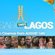 Sade Takes Lagos - Showing in all cinemas from August 16th