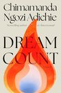 Dream Count, Chimamanda Ngozi Adichie
