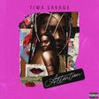 Attention - Tiwa Savage. (Unoversal Music Group