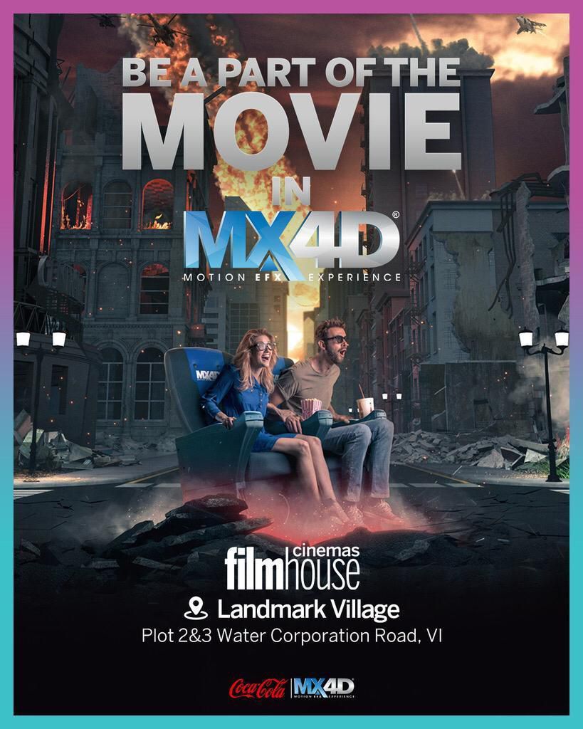 Filmhouse Cinema is now open in landmark village; Victoria Island -  be part of the movie at Coca-Cola’s  MX4D experience