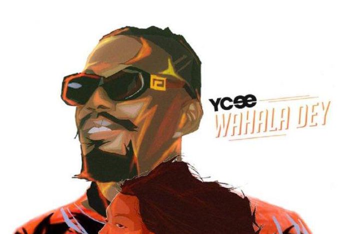 YCee releases new single, 'Wahala Dey. ' (ANBT)
