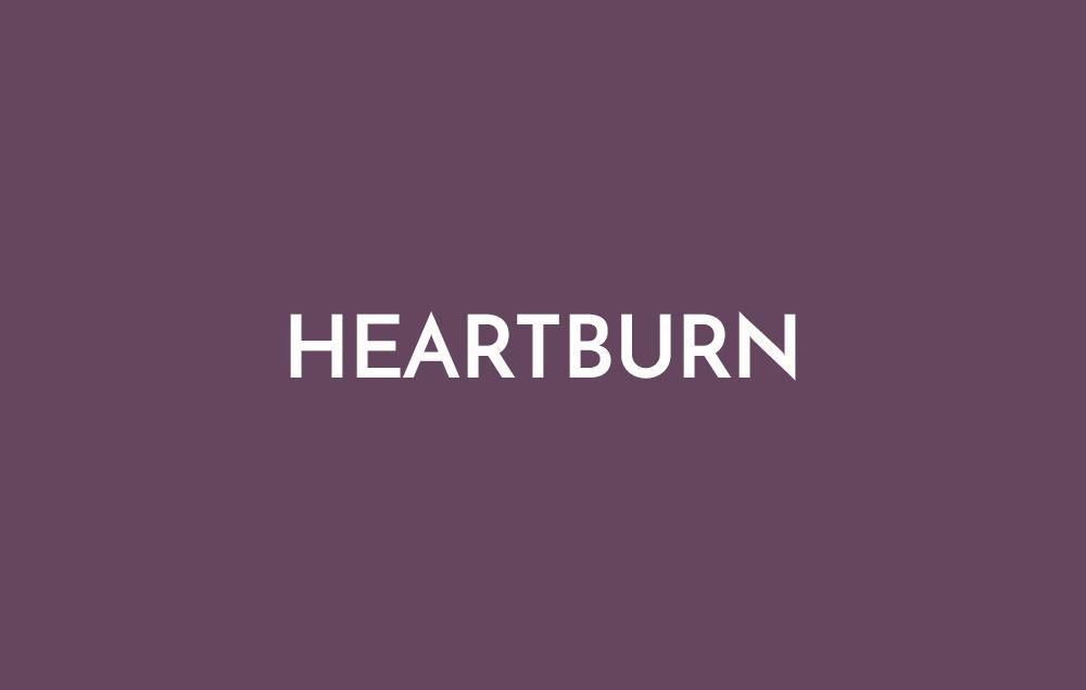 Heartburn