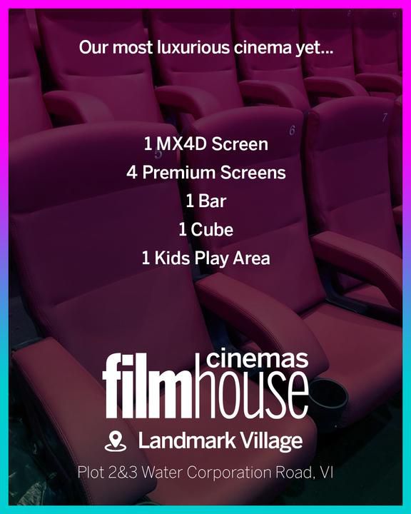 Filmhouse Cinemas expands, rebrands, and introduces new evolution in the Coca-Cola MX4D® EFX cinema experience at Landmark Village