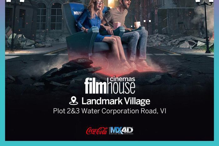 Filmhouse Cinema is now open in landmark village; Victoria Island -  be part of the movie at Coca-Cola’s  MX4D experience