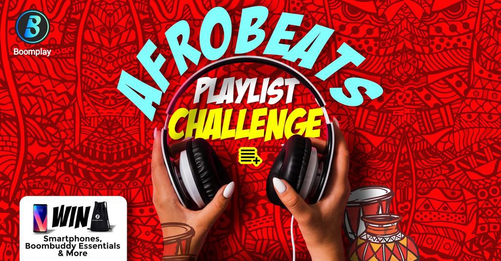 Afrobeats lover? Enter the Afrobeats Playlist Challenge to win big this #BoomFelabration
