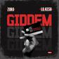Zoro featuring Lil Kesh - Giddem. (Ziiki Media)