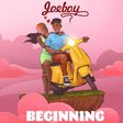 Joeboy returns with 'The Beginning.' (emPawa Africa)