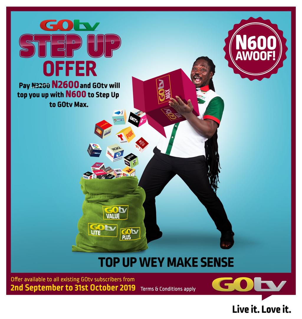 Step up to GOtv Max campaign offer is back!